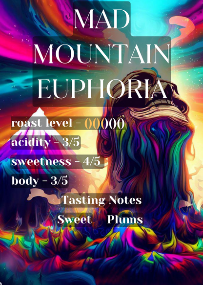 Mad Mountain Euphoria