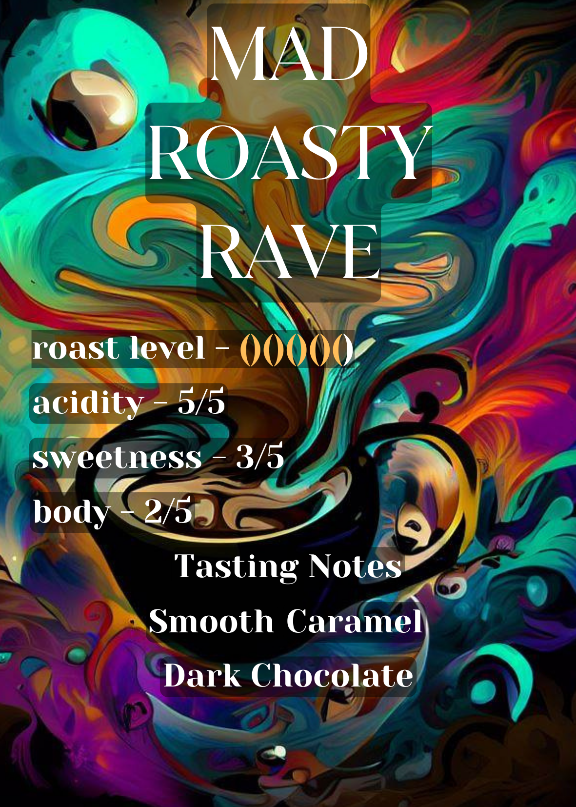 Mad Roasty Rave